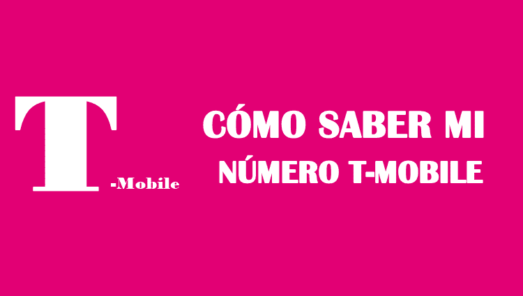 Cómo saber mi número de celular T Mobile