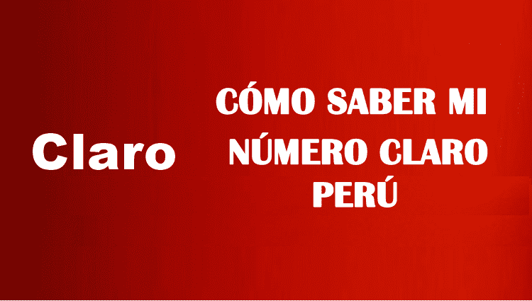 Cómo saber mi número claro perú sin saldo