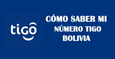 Cómo saber mi número Tigo Bolivia sin saldo