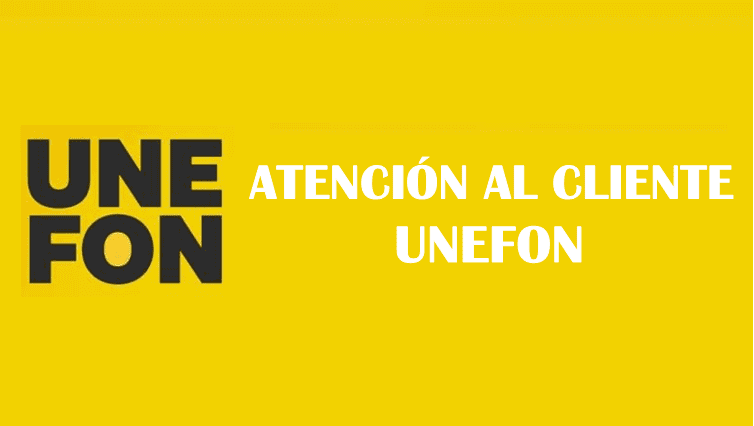 número de atención al cliente unefon