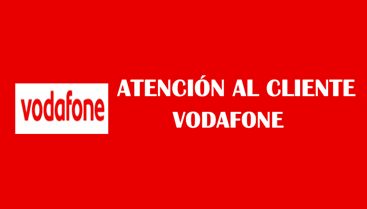 número de atención al cliente Vodafone gratis